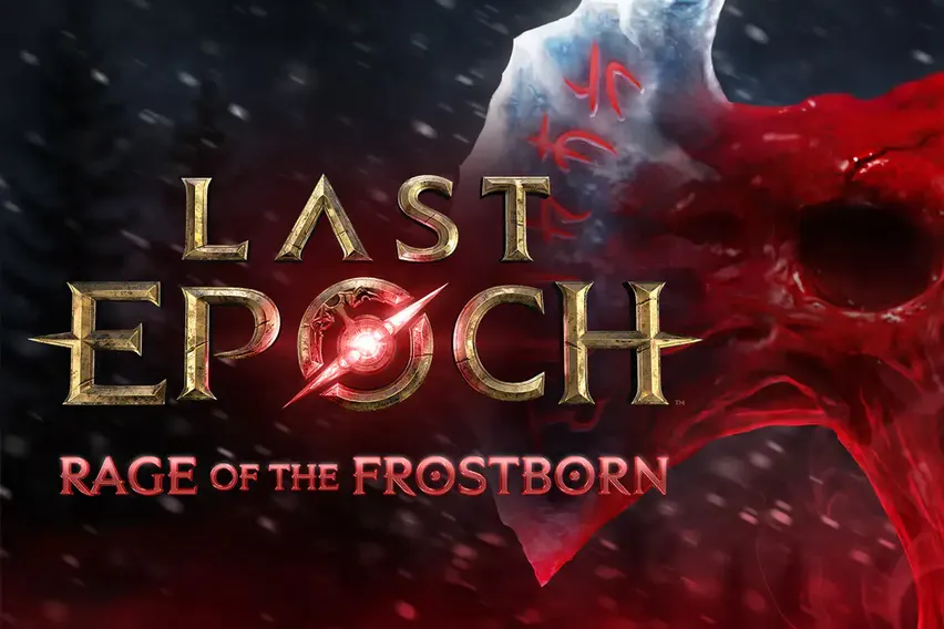 Last Epoch’a Yeni Sezon: Rage Of Morditas, Yeni Boss’lar ve Beceriler Oyunda